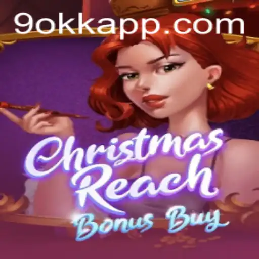 Descubra o Mundo de ChristmasReachBonusBuy em 9okk.com