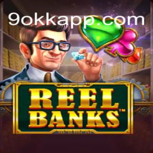 Explorando o Mundo de ReelBanks: Um Jogo Cativante por 9okk.com